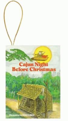 Cajun Night Before Christmas(r) Ornament 1565548493 Book Cover