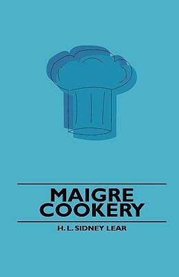 Maigre cookery 1444652567 Book Cover