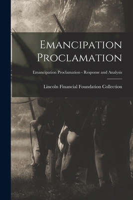 Emancipation Proclamation; Emancipation Proclam... 101526185X Book Cover