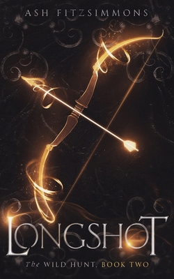 Longshot: The Wild Hunt, Book Two 1949861570 Book Cover