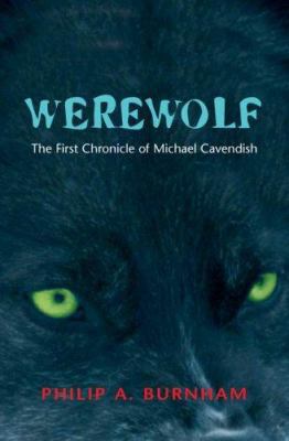 Werewolf - The First Chronicle of Michael Caven... 1845490495 Book Cover