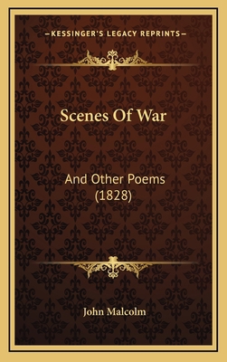 Scenes Of War: And Other Poems (1828) 1166228304 Book Cover