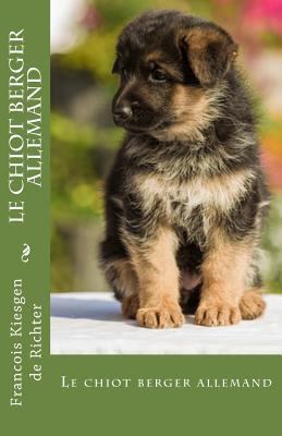 Le chiot berger allemand [French] 198145554X Book Cover