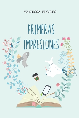 Primeras impresiones [Spanish] 841848991X Book Cover