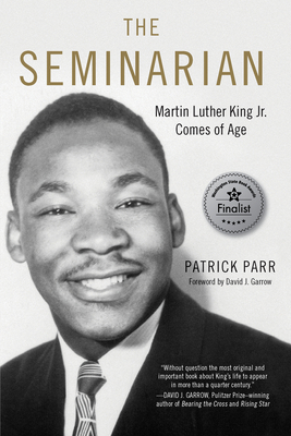 The Seminarian: Martin Luther King Jr. Comes of... 1641602287 Book Cover