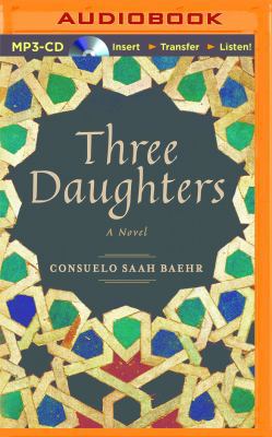 Three Daughters 1491578491 Book Cover