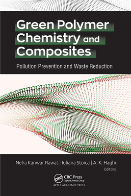 Green Polymer Chemistry and Composites: Polluti... 1774637790 Book Cover