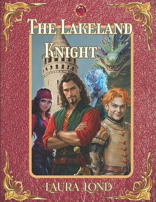 The Lakeland Knight: Complete Trilogy B0FPQ9NFDS Book Cover