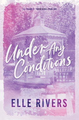 Under Any Conditions B0CCZXRH2X Book Cover