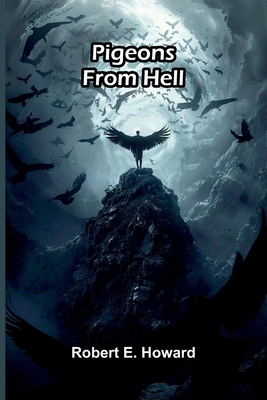 Pigeons from Hell 9376550463 Book Cover