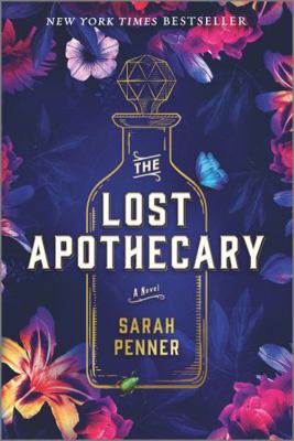 The Lost Apothecary 0778311155 Book Cover