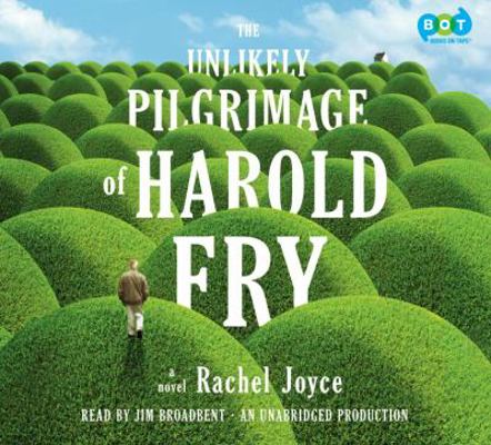 The Unlikely Pilgrimage of Harold Fry: A Novel 0449012778 Book Cover