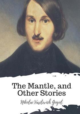 The Mantle, and Other Stories 1719542902 Book Cover