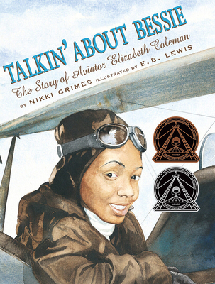 Talkin' about Bessie: The Story of Aviator Eliz... 0439352436 Book Cover
