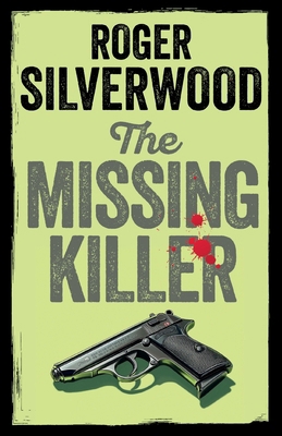 The Missing Killer 180573184X Book Cover