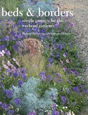 Beds & Borders: Simple Projects For The Weekend... 1841728063 Book Cover