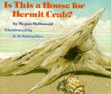 Is This a House for Hermit Crab? 0531058557 Book Cover