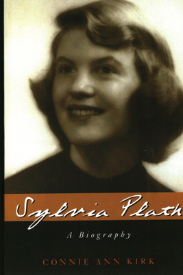 Sylvia Plath: A Biography 1591027098 Book Cover