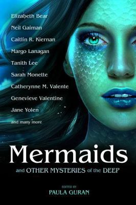 Mermaids and Other Mysteries of the Deep 1607014513 Book Cover