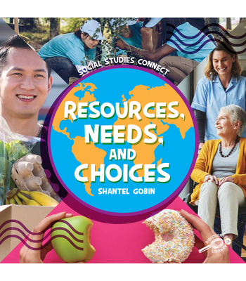 Resources, Needs, and Choices 1731656378 Book Cover