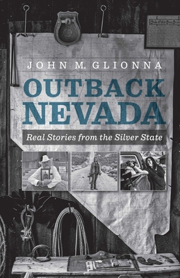 Outback Nevada: Real Stories from the Silver State 1647790441 Book Cover