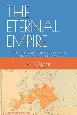 The Eternal Empire: Alternate History Story of ... B0FXWFKCBY Book Cover
