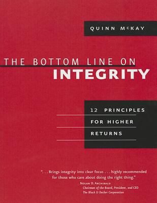 The Bottom Line on Integrity 1423605519 Book Cover