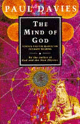 The Mind of God: Science and the Search for Ult... 0140158154 Book Cover