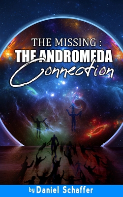 The Missing: The Andromeda Connection 1792366787 Book Cover