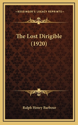The Lost Dirigible (1920) 1165016214 Book Cover