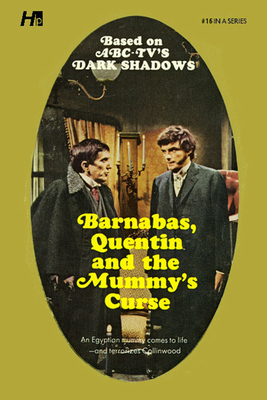 Dark Shadows: Barnabas, Quentin and the Mummy's... 1613452314 Book Cover