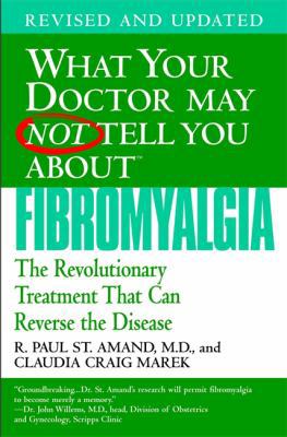 What Your Doctor May Not Tell You about Fibromy... 0446694444 Book Cover