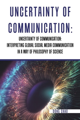 Uncertainty of Communication Interpreting Globa... 1665525231 Book Cover