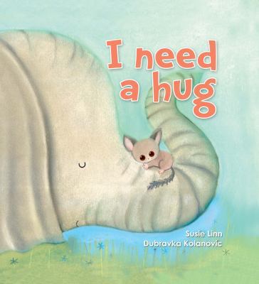 I Need a Hug! 1949679330 Book Cover