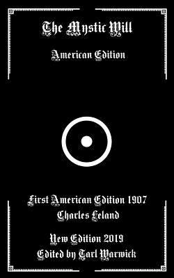 The Mystic Will: American Edition 1797654047 Book Cover