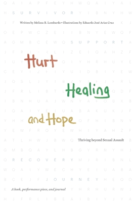 Hurt, Healing, and Hope: Thriving beyond Sexual... B0C693STXM Book Cover