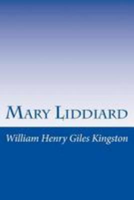 Mary Liddiard 1499332408 Book Cover