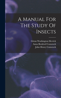 A Manual For The Study Of Insects 1017791996 Book Cover