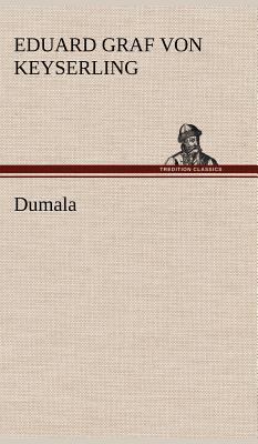 Dumala [German] 3847253662 Book Cover