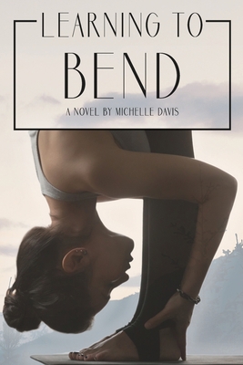 Learning to Bend 173446190X Book Cover