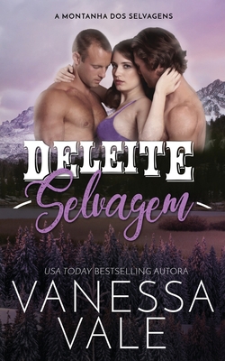 Deleite Selvagem [Portuguese] 1795951907 Book Cover