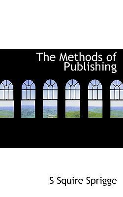 The Methods of Publishing 1115065750 Book Cover