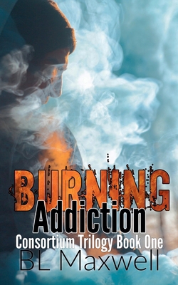 Burning Addiction B0D343YG2Z Book Cover