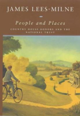 People and Places: Country House Donors and the... 0719562023 Book Cover