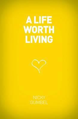 A Life Worth Living 1905887795 Book Cover