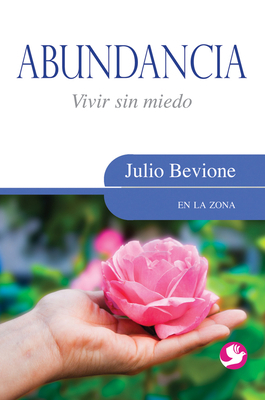 Abundancia: Vivir Sin Miedo [Spanish] 9688609889 Book Cover