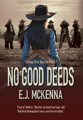 No Good Deeds: Book One 1962465764 Book Cover