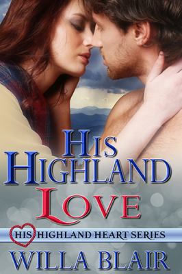 His Highland Love 1946153052 Book Cover