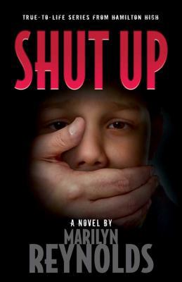 Shut Up (Hamilton High series) 1932538887 Book Cover