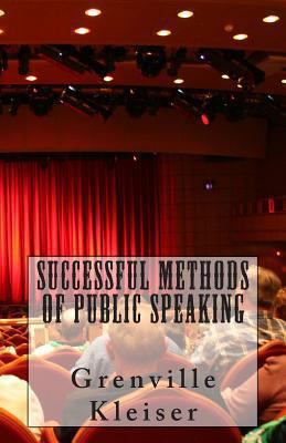 Successful Methods of Public Speaking 1490996494 Book Cover